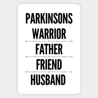(Parkinsons Doesn't Define me...) Warrior, Father, Friend, Husband Sticker